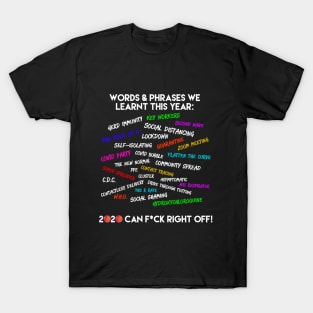 The Words and Phrases of 2020 T-Shirt